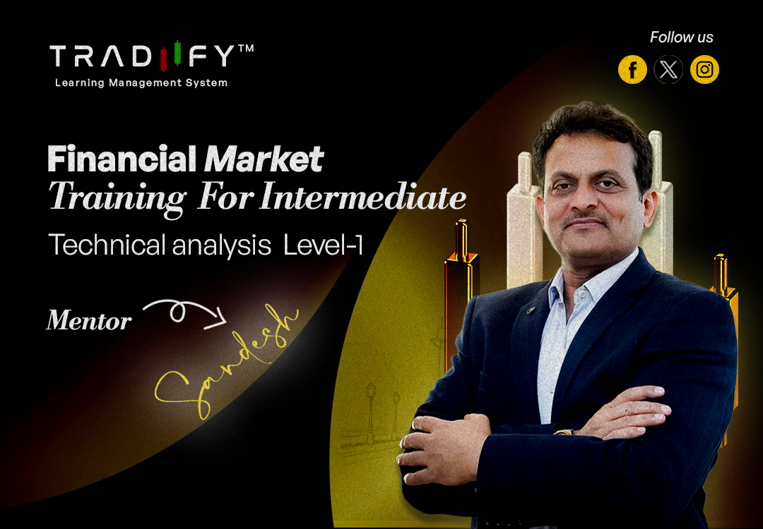 Technical Analysis Level - 1 (45 Hours)